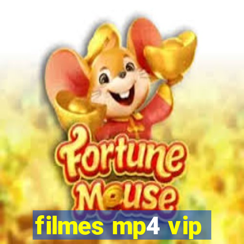 filmes mp4 vip